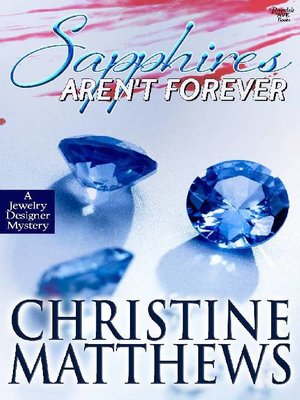 cover image of Sapphires Aren't Forever